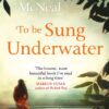 to be sung underwater